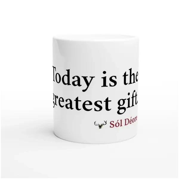 Today is the greatest gift–White ceramic mug - Image 2