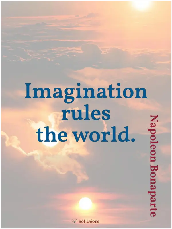 Premium matte print—Imagination rules the world (Napoleon)