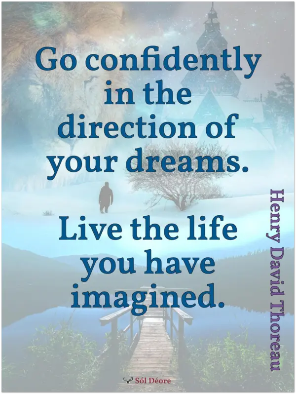 Premium matte print—Live the life you have imagined (Henry David Thoreau)