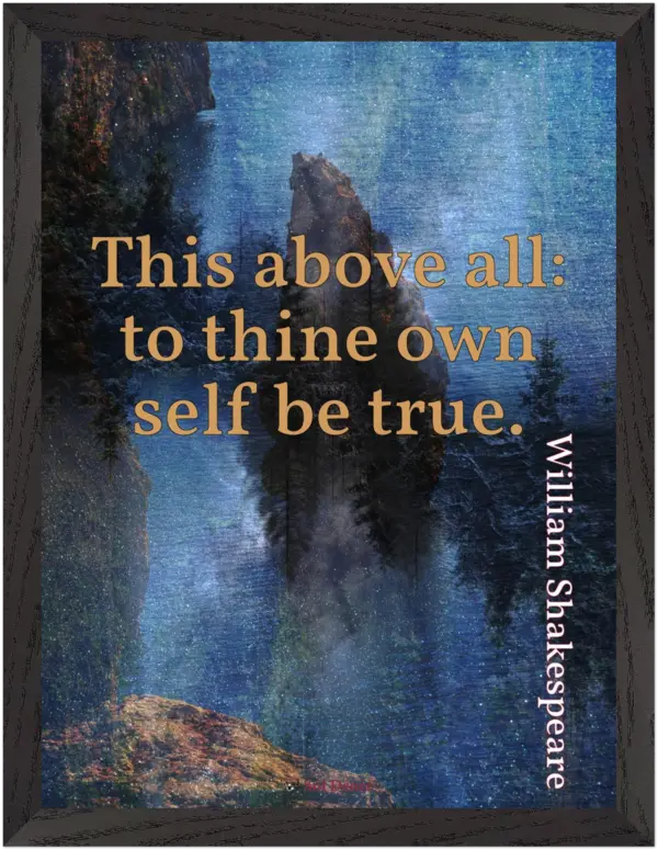 Premium framed print—To thine own self be true (William Shakespeare) - Image 4