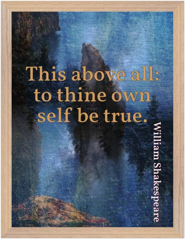 Premium framed print—To thine own self be true (William Shakespeare) - Image 5